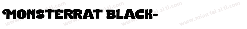 Monsterrat black字体转换